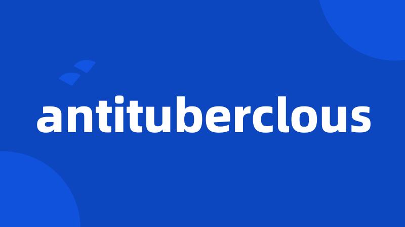 antituberclous