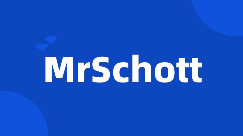 MrSchott