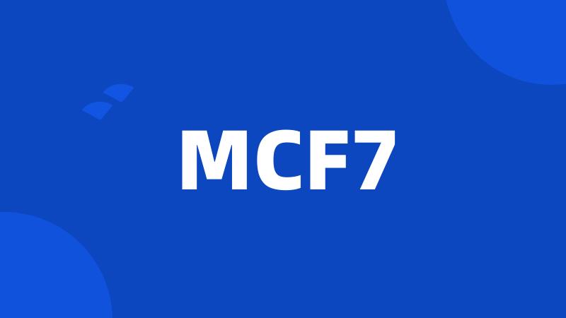 MCF7