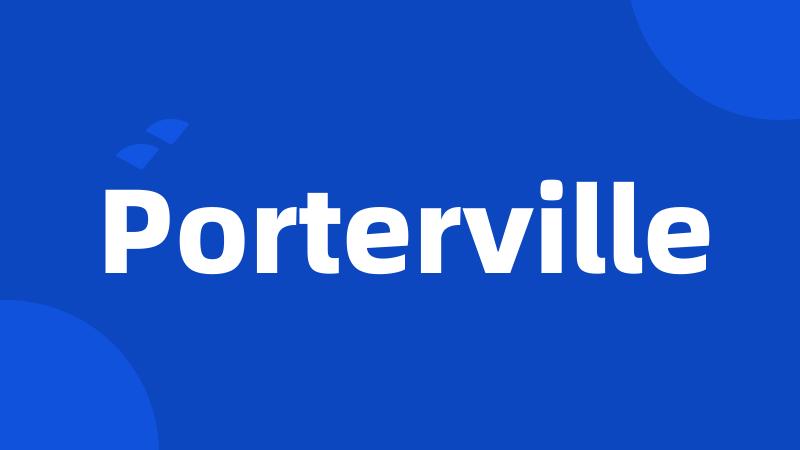 Porterville