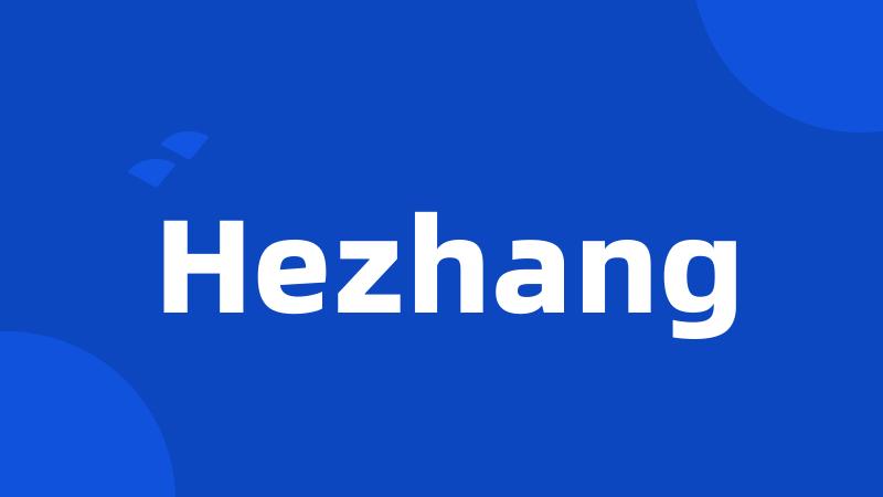 Hezhang