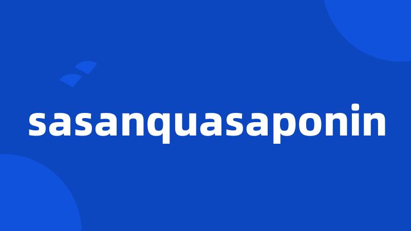 sasanquasaponin