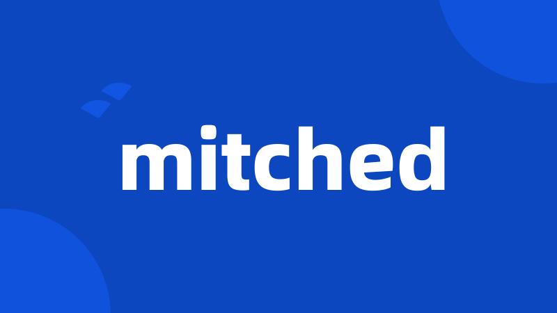 mitched