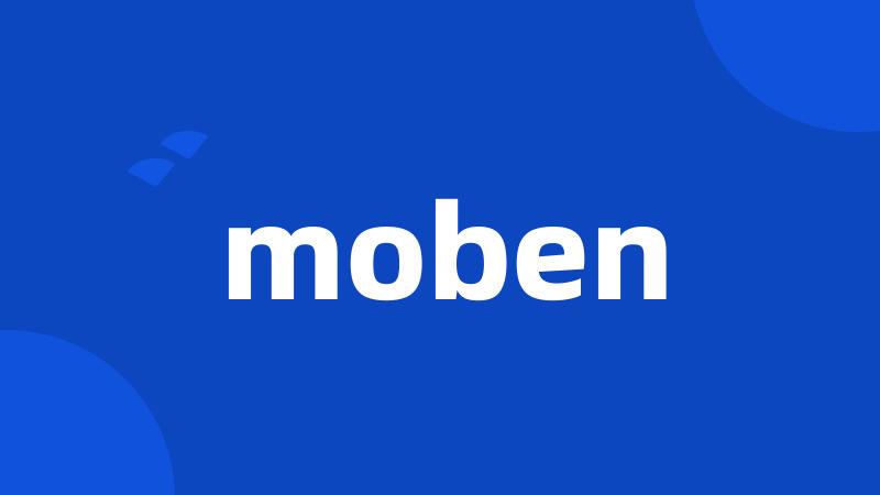 moben