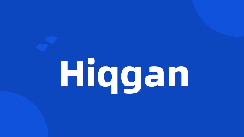 Hiqgan