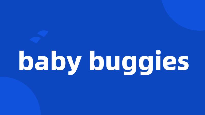 baby buggies