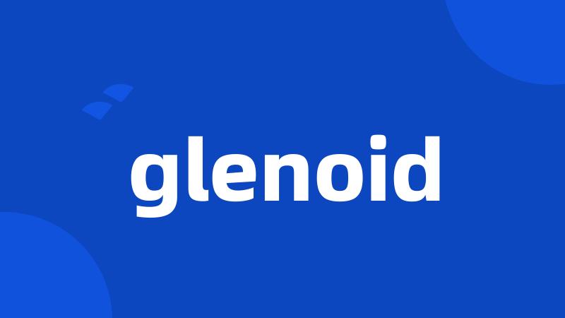 glenoid