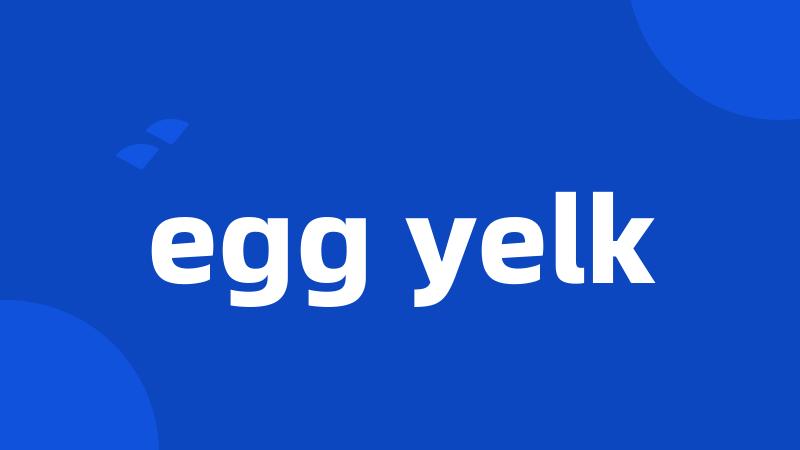 egg yelk