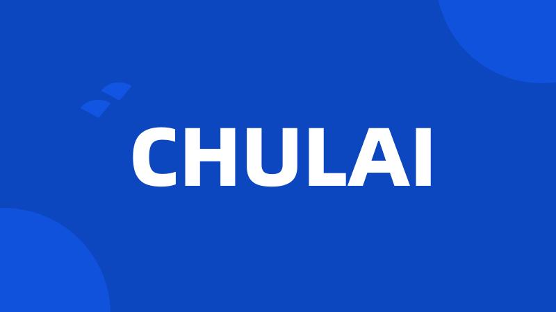 CHULAI