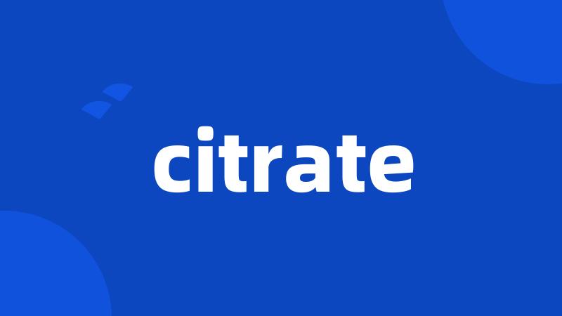 citrate