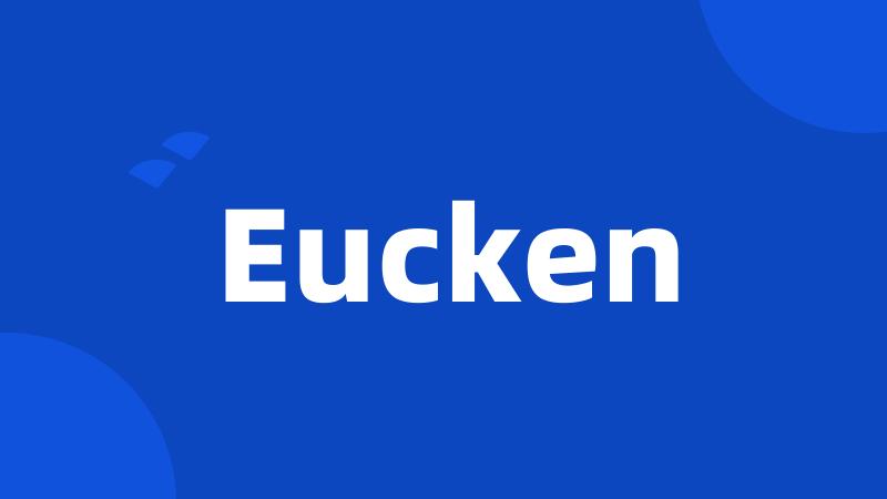 Eucken