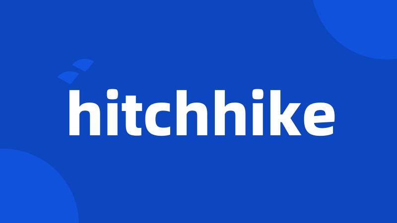 hitchhike