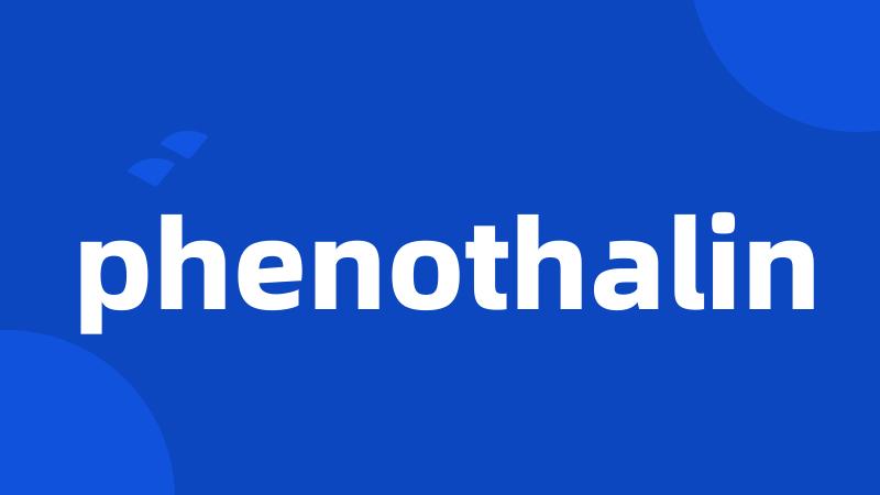 phenothalin