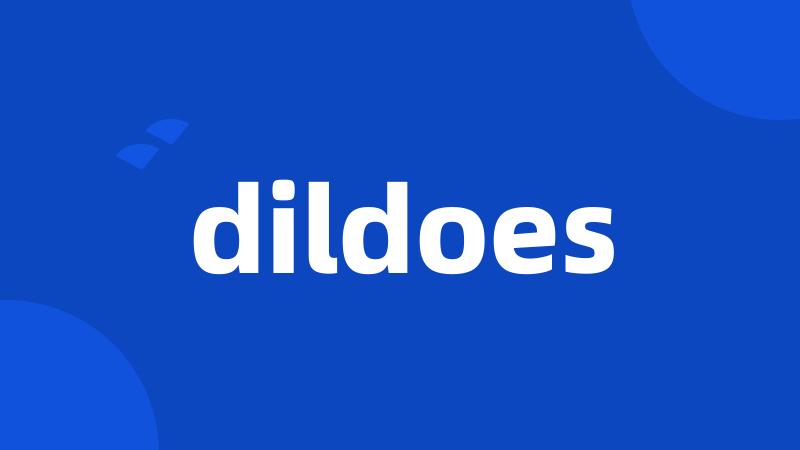 dildoes