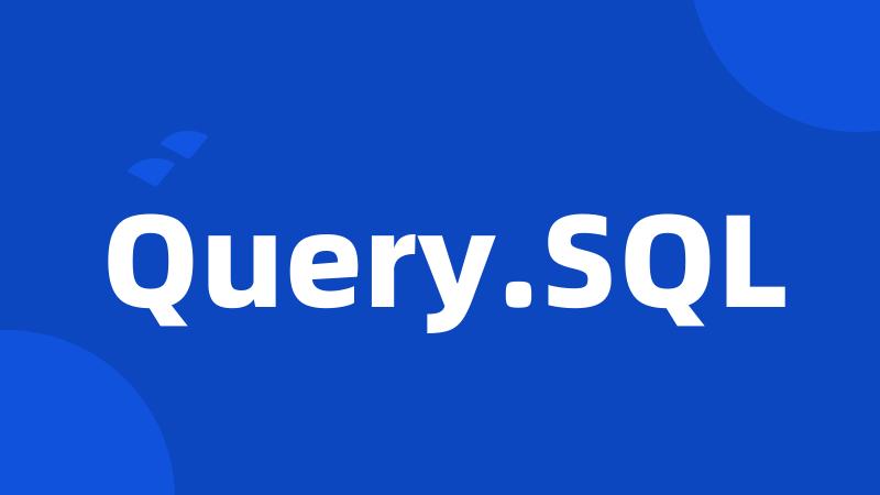 Query.SQL