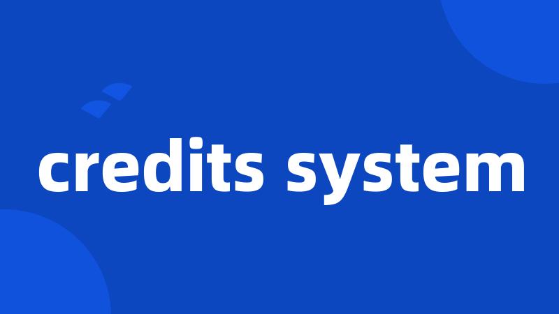 credits system
