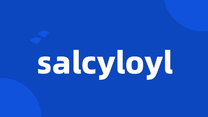 salcyloyl