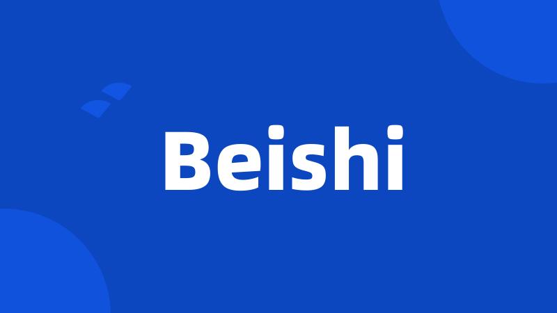 Beishi