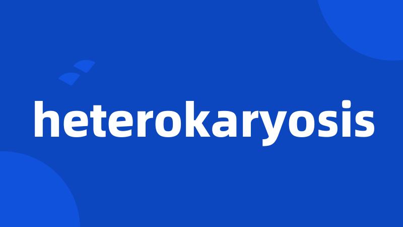 heterokaryosis