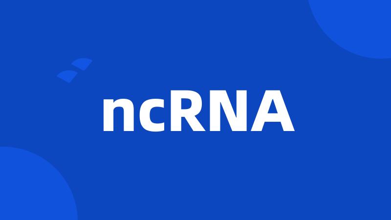 ncRNA