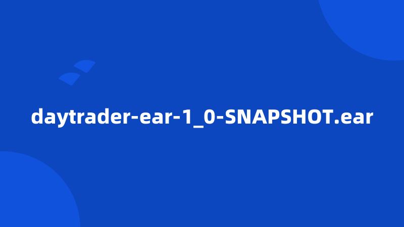 daytrader-ear-1_0-SNAPSHOT.ear