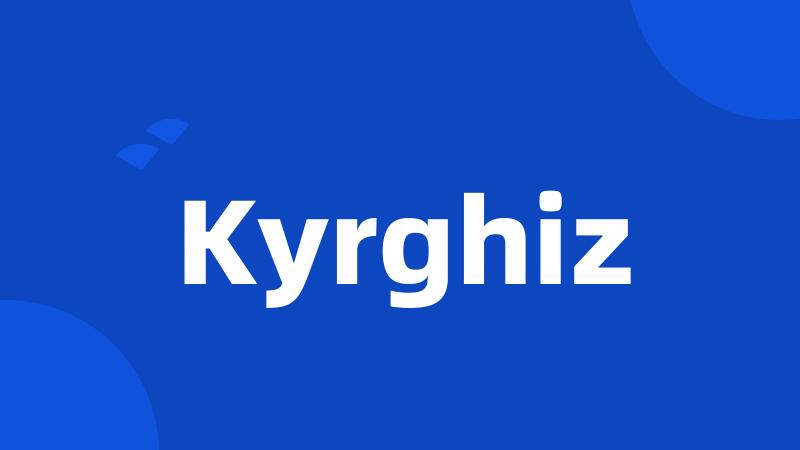 Kyrghiz