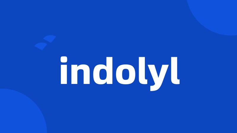 indolyl