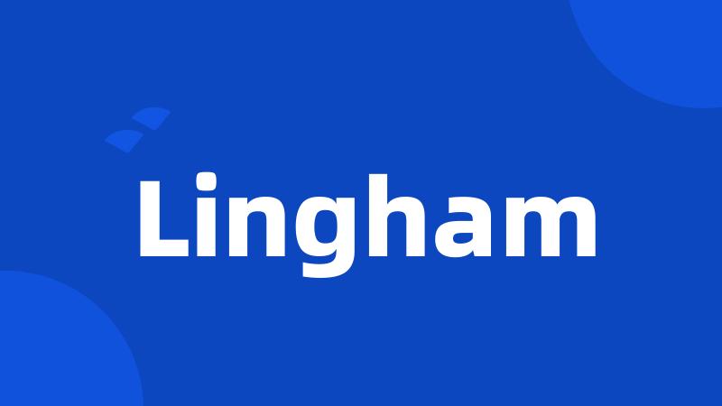 Lingham