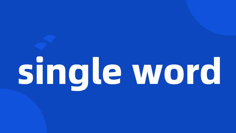 single word