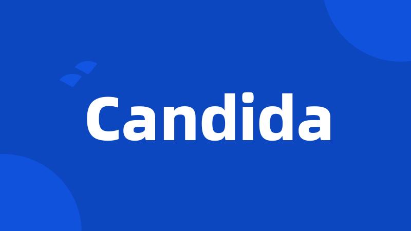 Candida