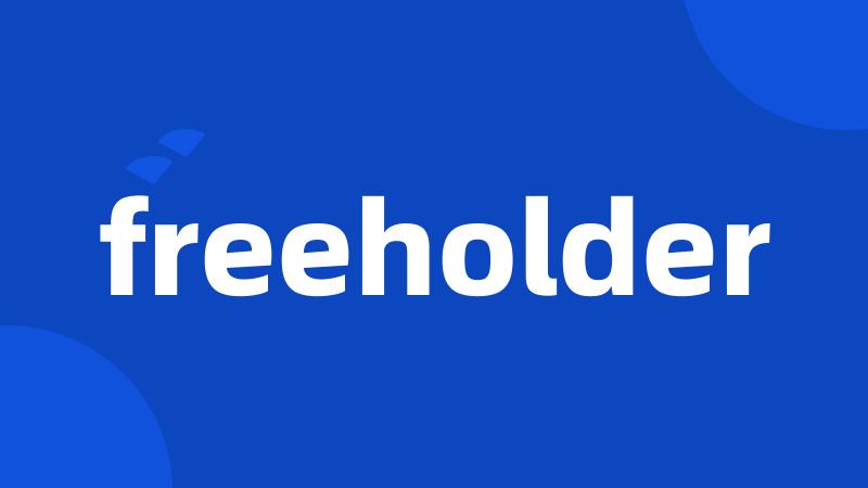 freeholder