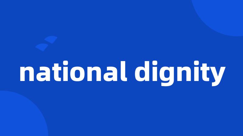 national dignity