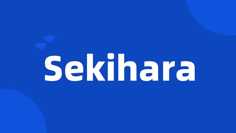 Sekihara
