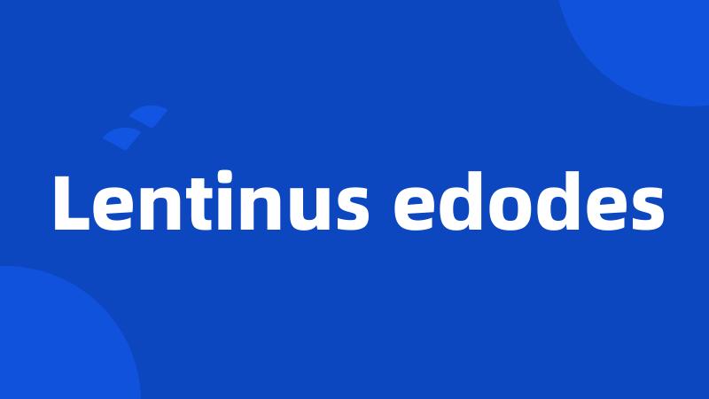 Lentinus edodes