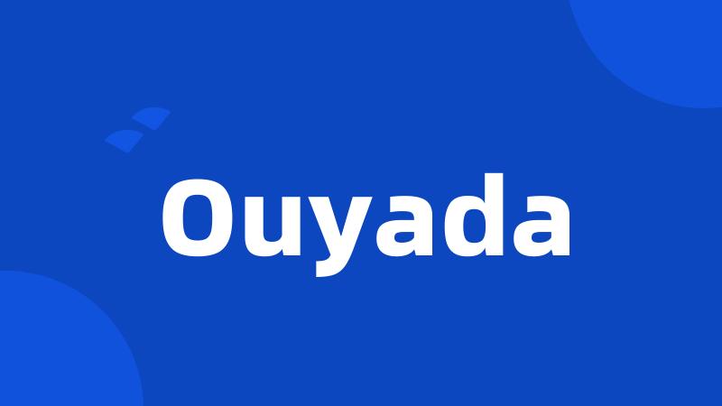 Ouyada