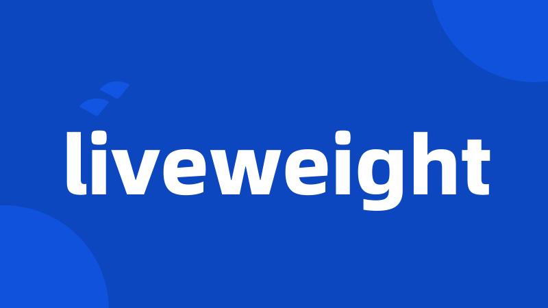 liveweight