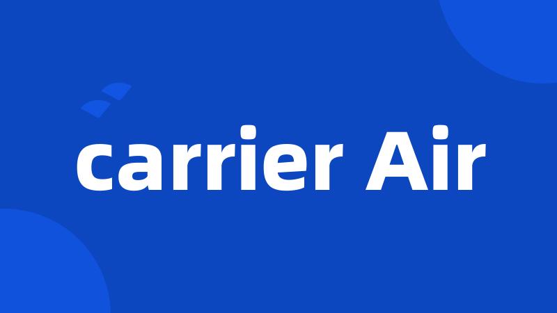 carrier Air