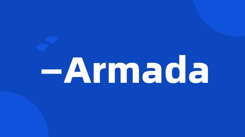 —Armada