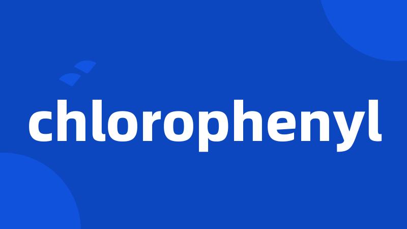 chlorophenyl