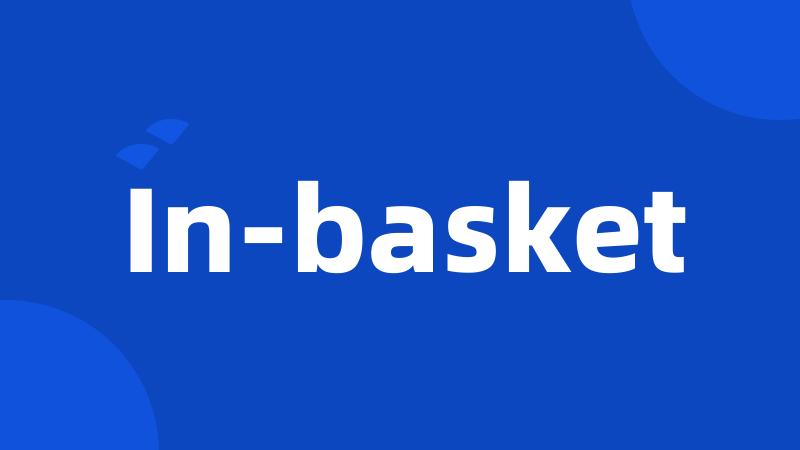 In-basket