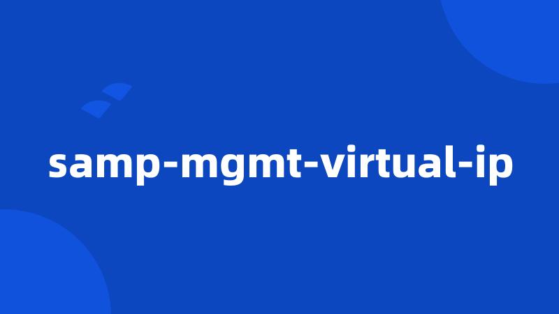 samp-mgmt-virtual-ip
