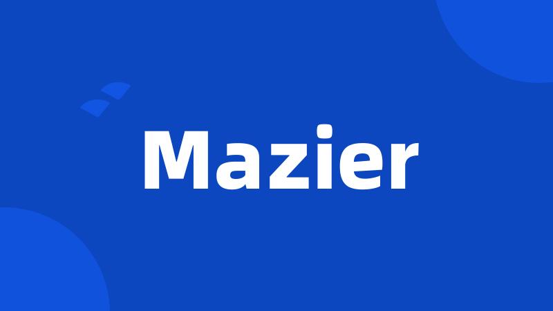 Mazier
