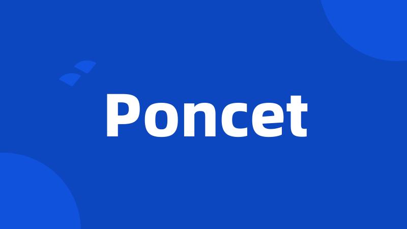 Poncet