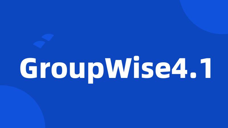 GroupWise4.1