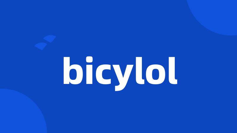 bicylol