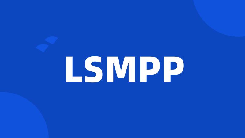 LSMPP