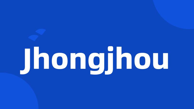 Jhongjhou