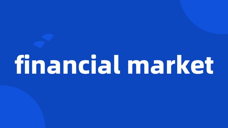 financial market