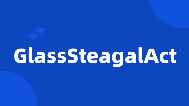 GlassSteagalAct