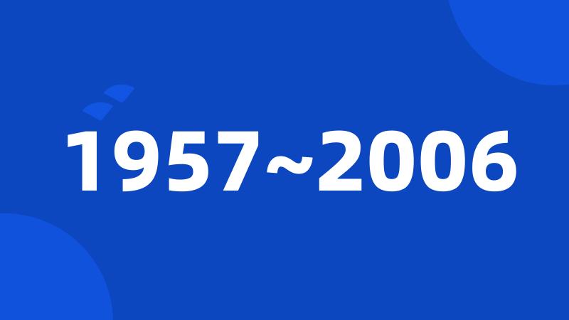 1957~2006